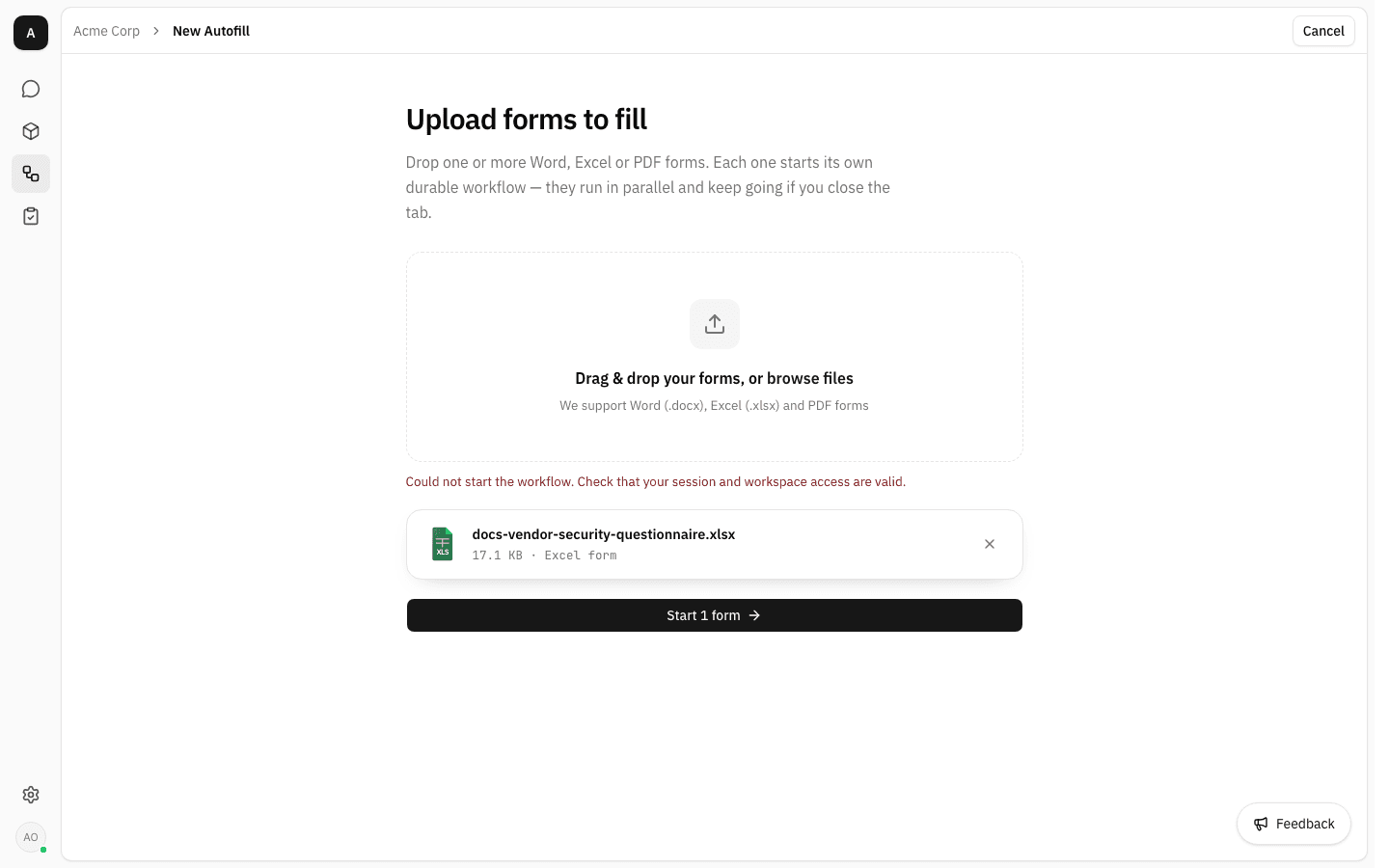 The New Autofill page with the red message "Could not start the workflow. Check that your session and workspace access are valid." above the still-selected file and the Start 1 form button