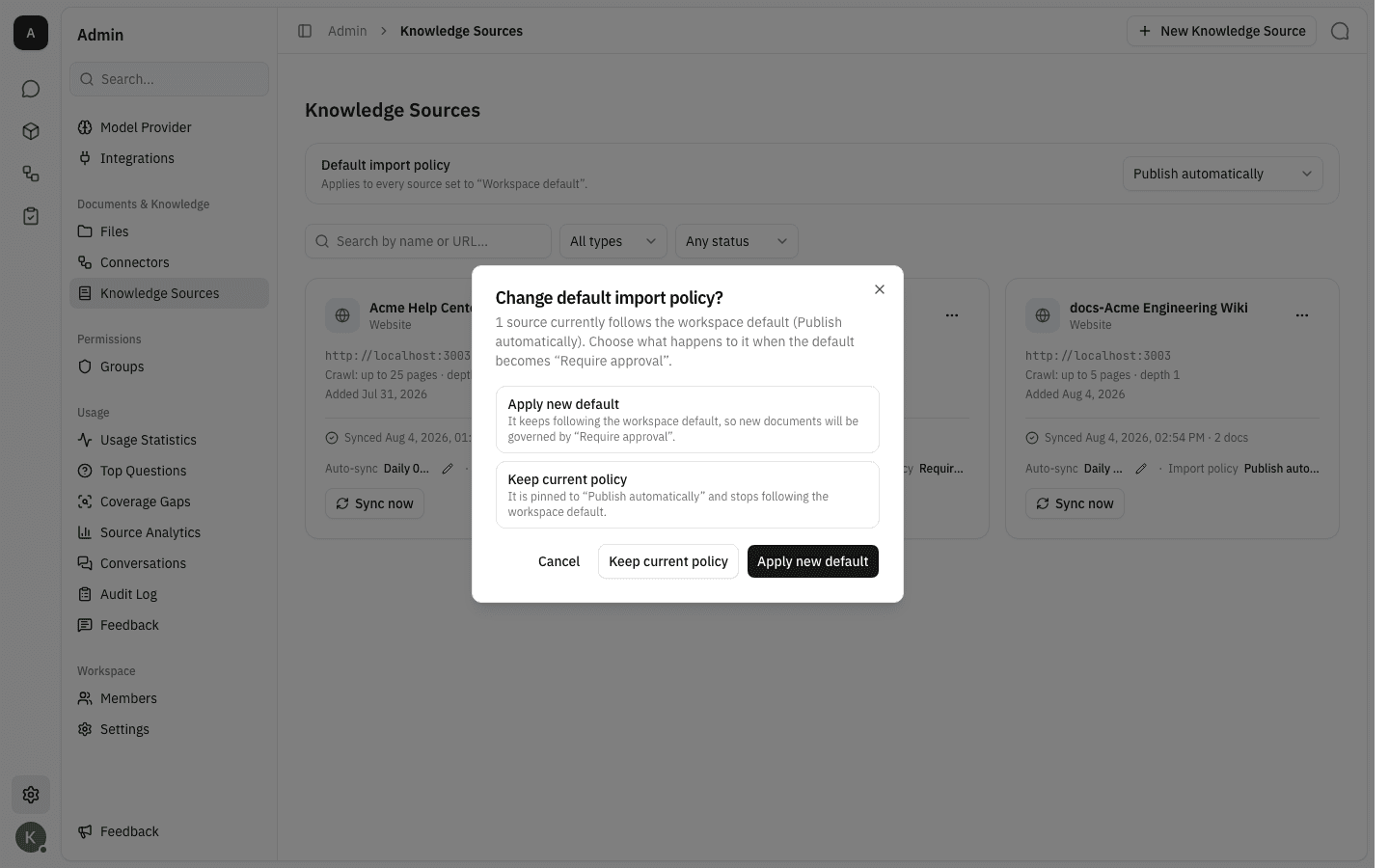 The Change default import policy dialog with both choices